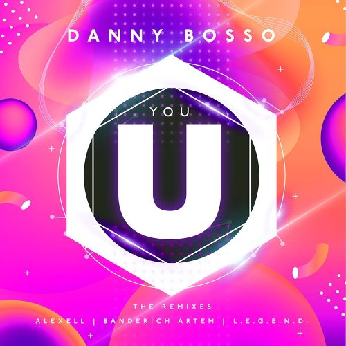 Danny Bosso - You (Alexell Remix)
